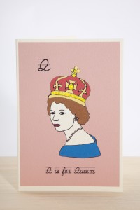 Rosie Wonders Q Is For Queen Card